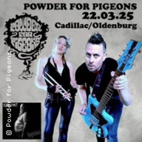 Powder For Pigeons - Support: Brathering - OLDENBURG - 22.03.2025 20:30