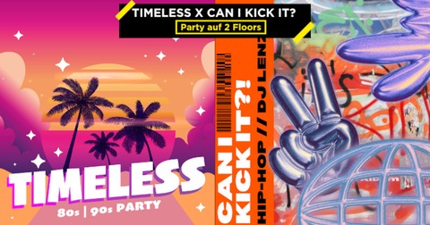 KUZ-Partys auf 2 Floors - TIMELESS (80er | 90er) x CAN I KICK IT (HIP-HOP) - Mainz - 30.11.2024 23:00