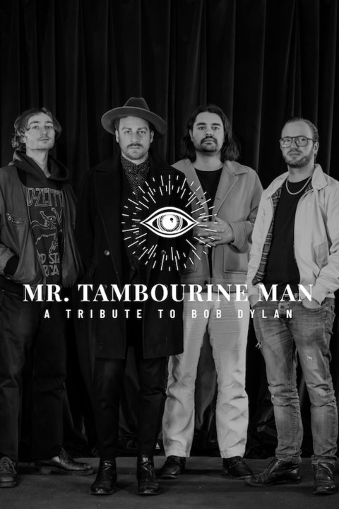 Mr. Tambourine Man - A Tribute to Bob Dylan - Hallstadt - 05.04.2025 20:00