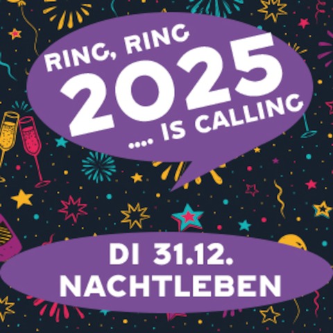 Ring, Ring... 2025 is calling! - Nachtleben - Direkt an der Konstabler Wache / Frankfurt - Innenstadt - Frankfurt am Main - 31.12.2024 00:00