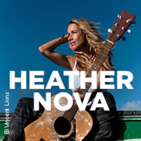 Heather Nova - Tour 2025 - KLN - 24.03.2025 20:00