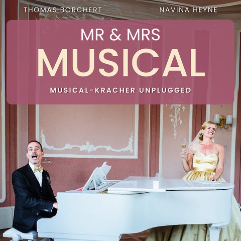 Thomas Borchert & Navina Heyne - Mr & Mrs MUSICAL - Magdeburg - 21.09.2025 19:00