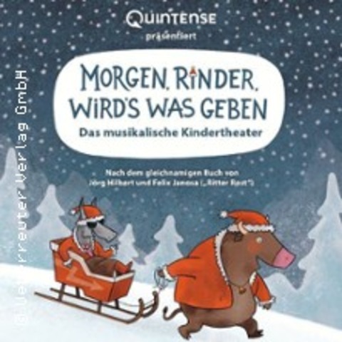 Quintense-Morgen Rinder wird's was geben feat. Knalltheater - Leipzig - 15.12.2024 16:00