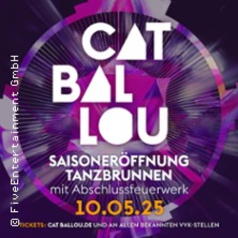 Cat Ballou - Saisonerffnung Tanzbrunnen - Kln - 10.05.2025 19:00