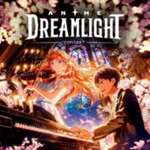 Anime Dreamlight Concert Hamburg - HAMBURG - 10.01.2025 20:30