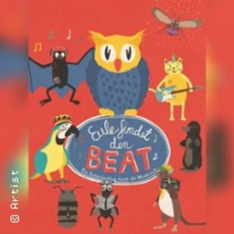 Eule Findet Den Beat - Ein Interaktives Musiktheaterstck - Mnchengladbach - 07.09.2025 14:00