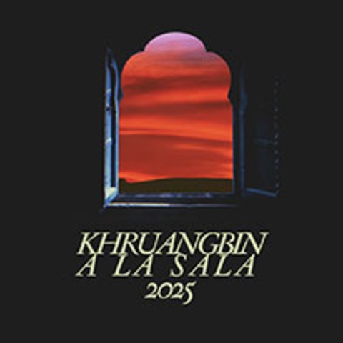 Khruangbin - A La Sala Tour - Kln - 19.08.2025 19:00