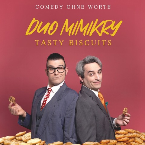 Duo Mimikry: Tasty Biscuits - Comedy ohne Worte - Forchheim - 20.12.2024 20:00