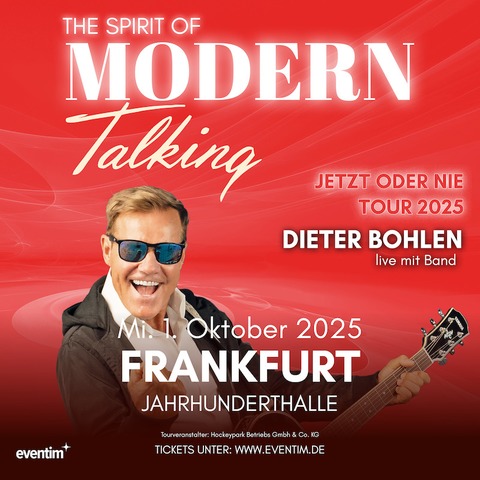 DIETER BOHLEN - live 2025 - Jetzt oder Nie - Frankfurt am Main - 01.10.2025 20:00