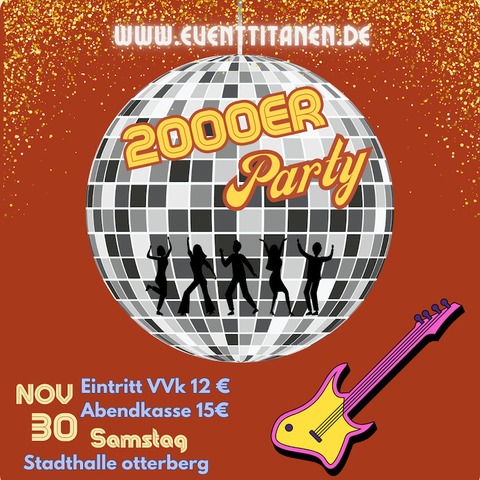 Erlebe die ultimative 2000er Party - Eine Nacht, die du nicht vergisst! - Otterberg - 30.11.2024 20:00