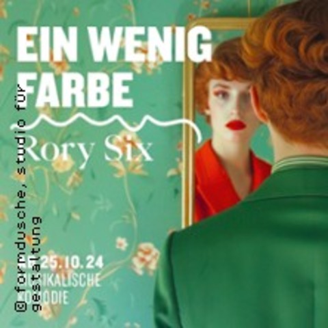 Ein wenig Farbe - LEIPZIG - 31.03.2025 19:30