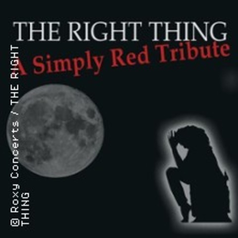 The Right Thing - Tribute to Simply Red - UNNA - 17.05.2025 20:00