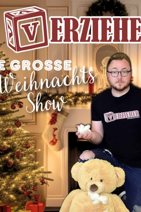 Die groe (V)ERZIEH E R - Weihnachtsshow - Stuttgart - 19.12.2025 20:00