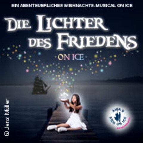 Die Lichter des Friedens - Das Weihnachtsmusical on Ice 2024 - DINSLAKEN - 15.12.2024 17:00