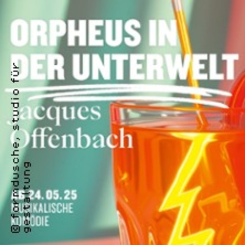 Orpheus in der Unterwelt - LEIPZIG - 30.05.2025 19:30