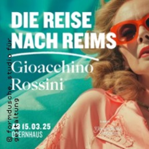 Die Reise nach Reims - LEIPZIG - 21.03.2025 19:30