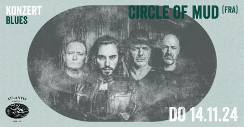 Circle of Mud - Basel - 14.11.2024 18:00