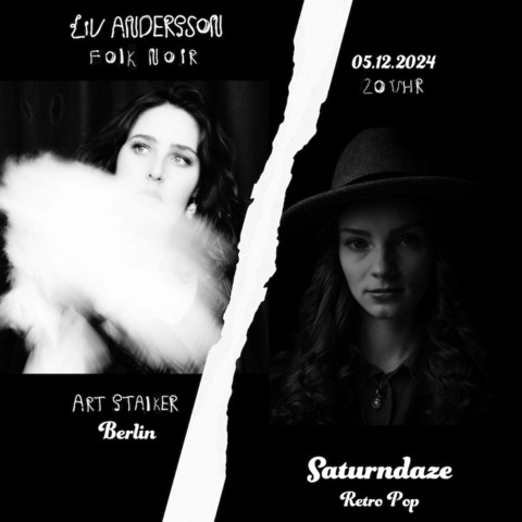 Liv Andersson & Saturndaze - Doppelkonzert - Folk Noir / Retro Pop - BERLIN - 05.12.2024 20:00