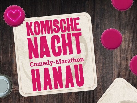 3. KOMISCHE NACHT HANAU - Hanau - 09.10.2025 19:30