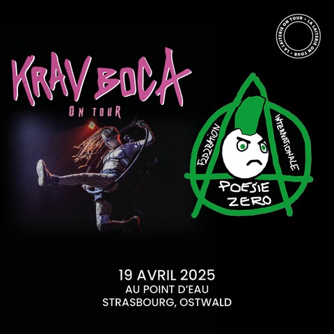 Krav Boca + Poesie Zero + Blondi Beat Rousse - Ostwald Strasbourg - 19.04.2025 20:00