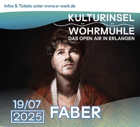 FABER - Erlangen - 19.07.2025 19:00