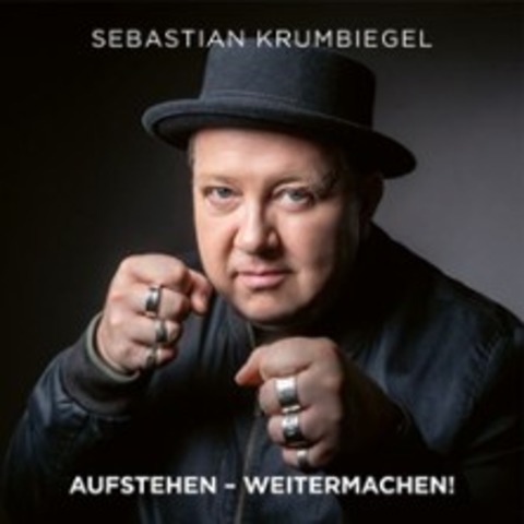 Sebastian Krumbiegel: Aufstehen &#8211; Weitermachen! - RONNENBERG - 14.03.2025 20:00