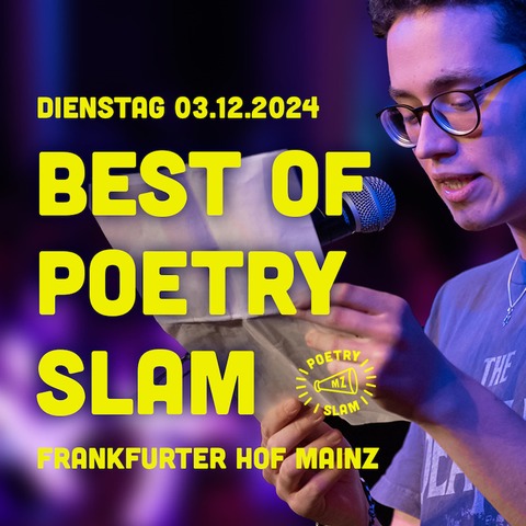 BEST OF POETRY SLAM - Mainz - 03.12.2024 20:00