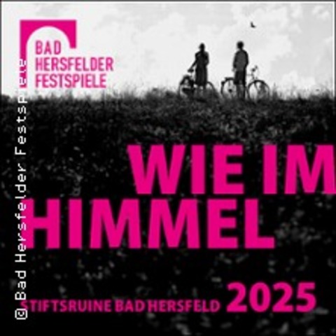 Wie im Himmel (Premiere) - BAD HERSFELD - 25.07.2025 20:30