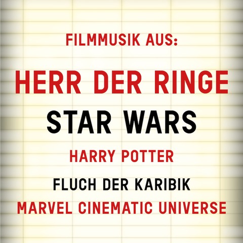 CINEMA IN CONCERT - Filmmusik aus: Herr der Ringe, Star Wars, Harry Potter, Fluch der Karibik, Marvel Cinematic Universe - Ludwigshafen am Rhein - 09.02.2025 15:00