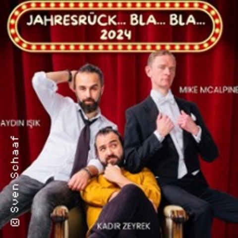 Aydin Isik, Mike McAlpine, Kadir Zeyrek - JahresrckBlaBla - KLN - 29.01.2025 20:00