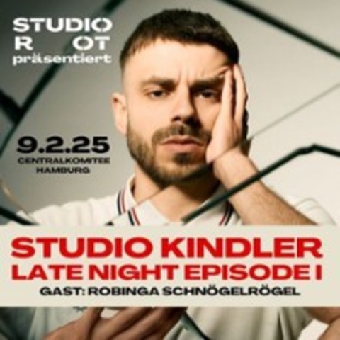 Studio Kindler - Late Night Show - HAMBURG - 09.02.2025 20:00