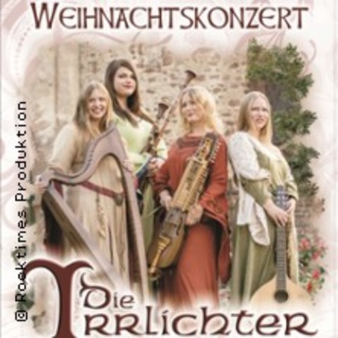 Die Irrlichter - Mittelalterliches Weihnachtskonzert - Andernach - 28.11.2025 20:00