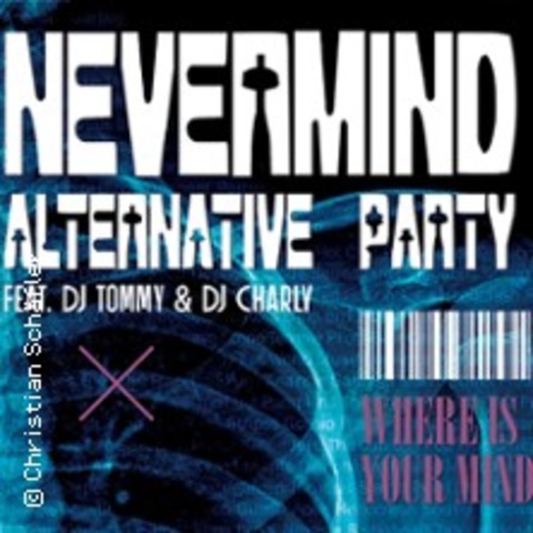 Nevermind Alternative Party - Memmingen - 31.01.2025 21:30