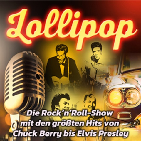 Lollipop - The Rockn Roll Show - Hits der 50er und 60er Jahre - Neubrandenburg - 28.12.2024 20:00