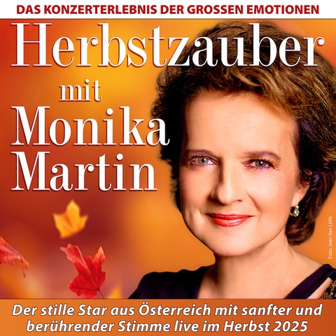 Herbstzauber mit Monika Martin - Das Konzerterlebnis der groen Emotionen - Horn-Bad Meinberg - 12.09.2025 16:00