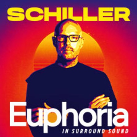 SCHILLER - EUPHORIA - In Surround Sound - Die Arena Tour 2026 - HAMBURG - 15.05.2026 20:00