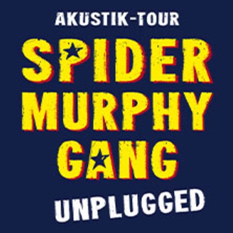 Spider Murphy Gang - Akustik-Tour - GRAZ - 03.07.2025 20:00