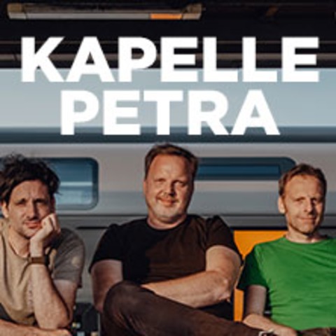 Kapelle Petra - "Hamm" Tour 2025 - TRIER - 29.03.2025 20:00