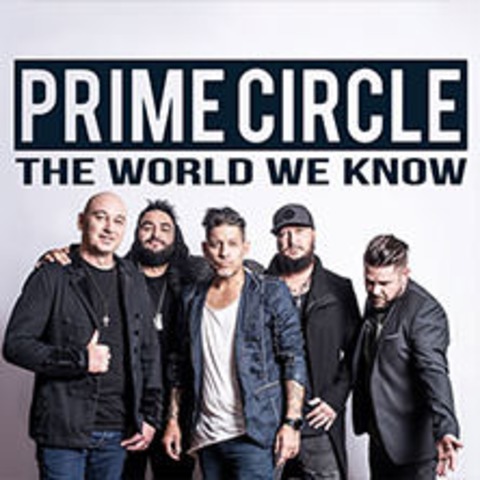 Prime Circle - The World We Know Tour 2025 - Hamburg - 20.02.2025 20:00