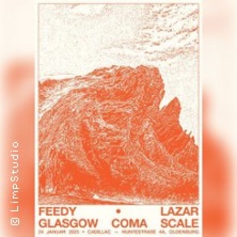 Feedy, Lazar & Glasgow Coma Scale - OLDENBURG - 24.01.2025 20:00