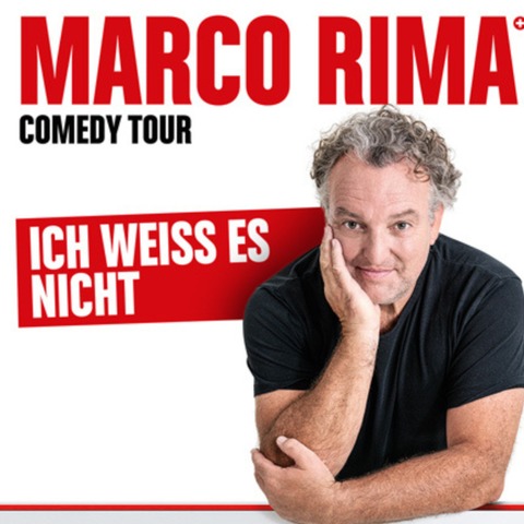 Marco Rima - ICH WEISS ES NICHT... - Ulm - 22.05.2025 20:00