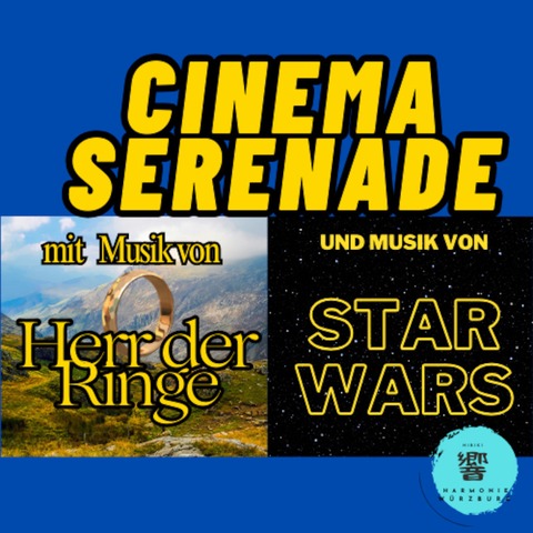 Cinema Serenade mit Musik von Starwars und Herr der Ringe - Wrzburg - 17.05.2025 19:00