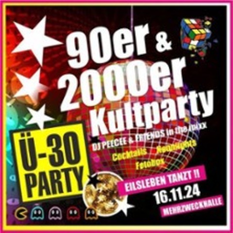 30 Party Eilsleben 90er & 2000er - EILSLEBEN - 16.11.2024 21:00