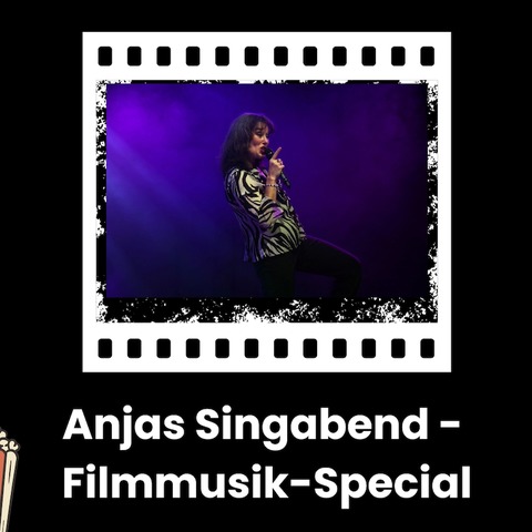 Anjas Singabend - Best of Filmklassikersongs - Duisburg - 14.11.2025 20:00