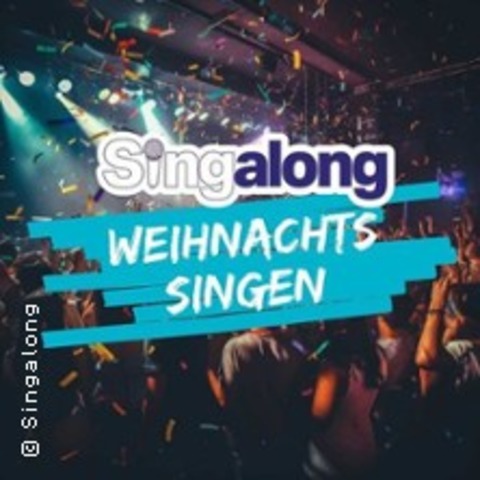 SingAlong - Das groe Mitsing-Event - Berlin - 30.11.2024 20:00