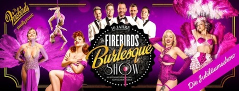 The Firebirds Burlesque Show 2025 - Freyburg - 15.03.2025 19:30