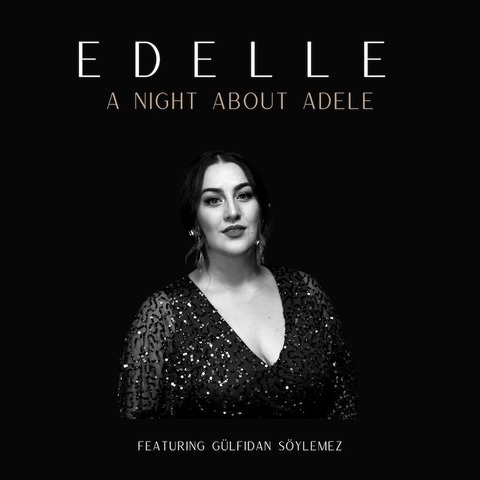 EDELLE - a Night about Adele - Featuring Glfidan Sylemez - Rietberg - 11.01.2026 20:00