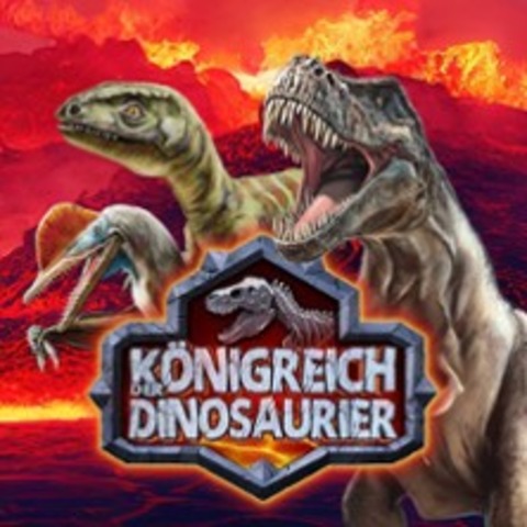 Knigreich der Dinosaurier - Die grten beweglichen Dinos Europas - Wien - 09.01.2025 11:00