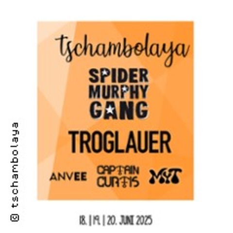 tschambolaya MITTWOCH - Spider Murphy Gang - BOBINGEN - 18.06.2025 19:30