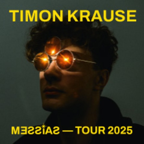 Gallery Tickets - Timon Krause - Messias - Live 2025 - Berlin - 26.10.2025 19:30